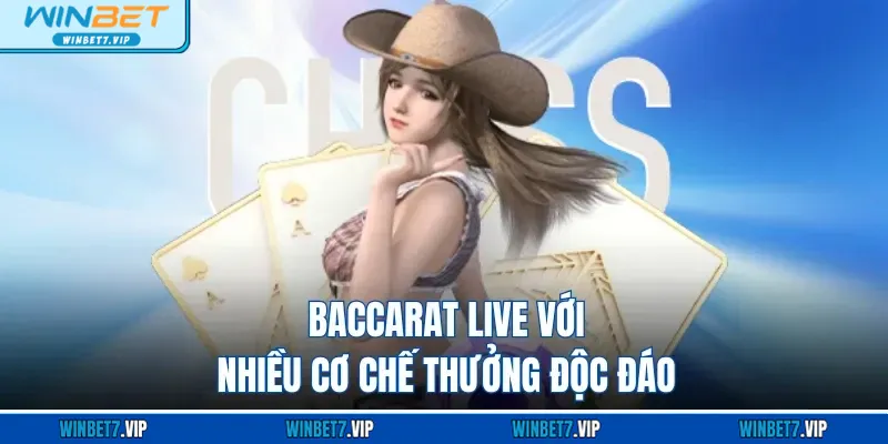 Live Casino Winbet Baccarat Live với nhiều cơ chế thưởng độc đáo