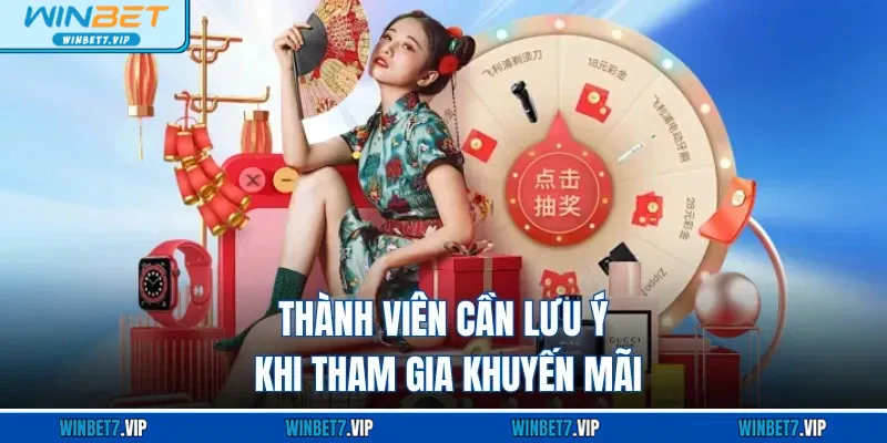 Hoàn Trả Mỗi Ngày Cùng WINBET – Thưởng Lớn Thắng Đậm Thành viên cần lưu ý khi tham gia khuyến mãi